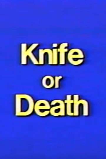 Hard's Knife or Death Poster