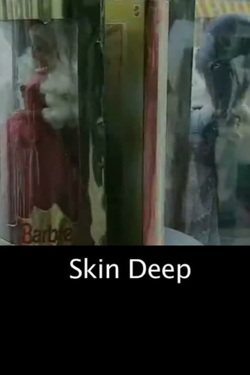 Skin Deep