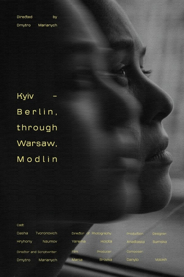 Kyiv - Berlin, Through Warsaw, Modlin Poster