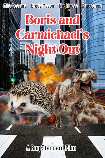 Boris and Carmichael's Night Out Poster