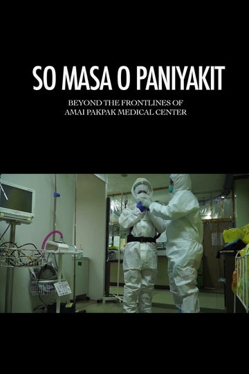 So Masa o Paniyakit: Beyond the Frontlines of Amai Pakpak Medical Center