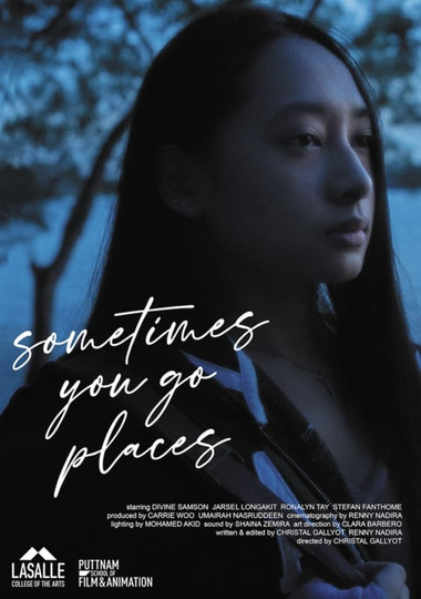 Sometimes You Go Places Poster