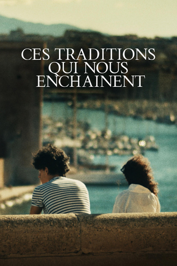 Ces traditions qui nous enchainent Poster