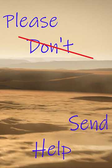 Please Don't Send Help Poster