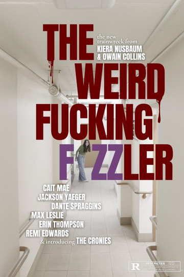 The Weird Fucking Fizzler Poster