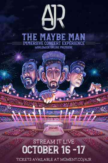 AJR - The Maybe Man Immersive Concert Experience