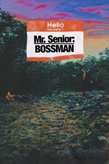 Mr. Senior: Bossman Poster