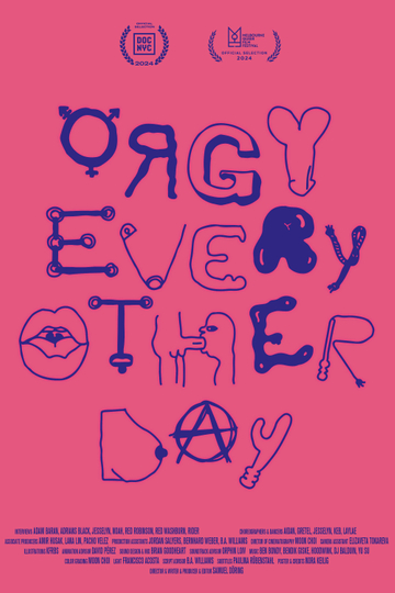 Orgy Every Other Day Poster