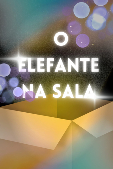 O Elefante Na Sala Poster