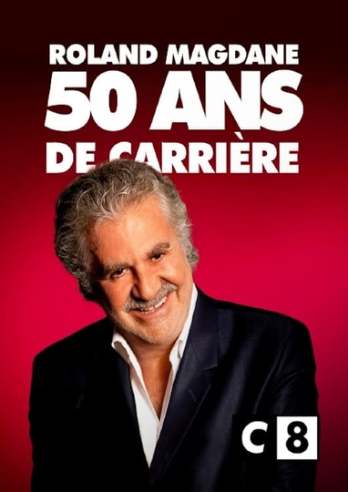 Roland Magdane 50 ans de Carrière