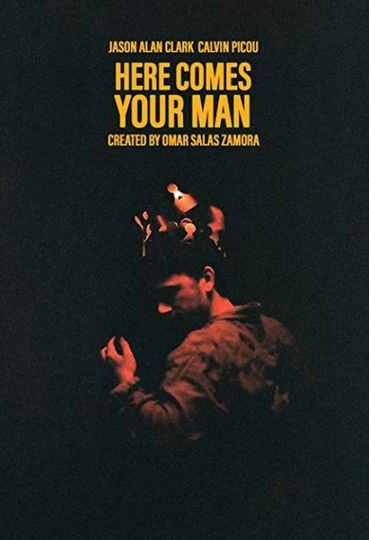 Here Comes Your Man Poster