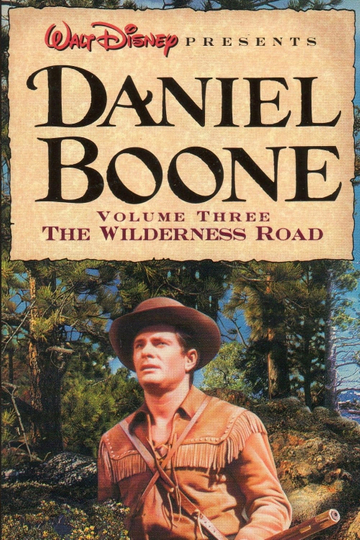 Daniel Boone: The Wilderness Road