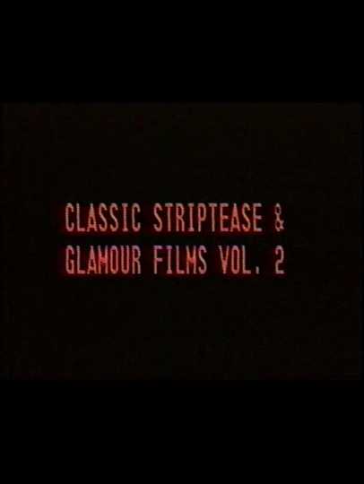 Classic Striptease and Glamour Films 02