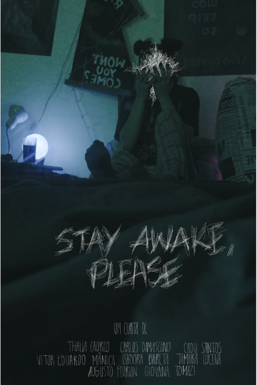 Stay Awake, please