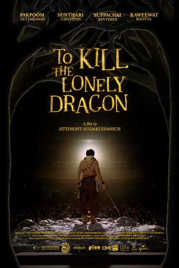 To Kill The Lonely Dragon Poster