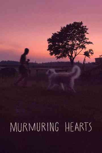 Murmuring Hearts Poster