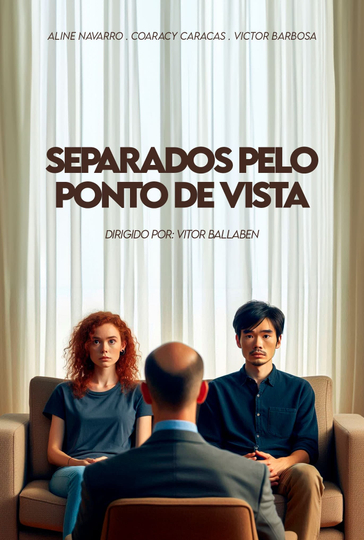 Separados pelo Ponto de Vista Poster