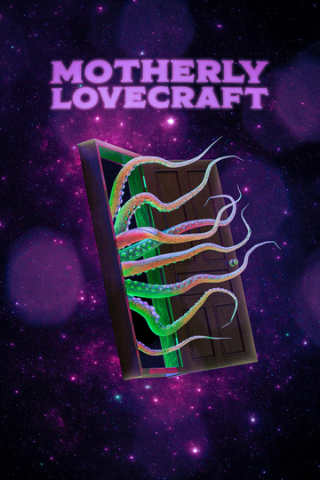 Motherly Lovecraft