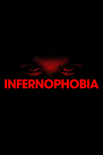 Infernophobia