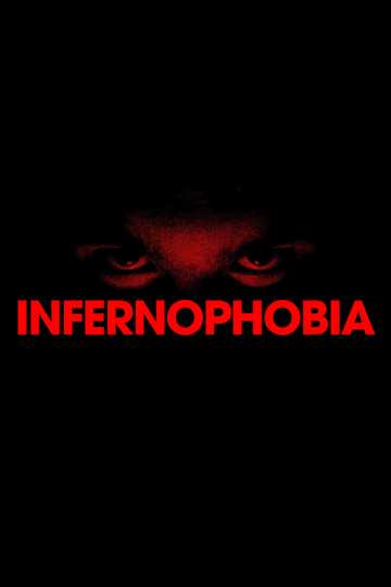 Infernophobia Poster