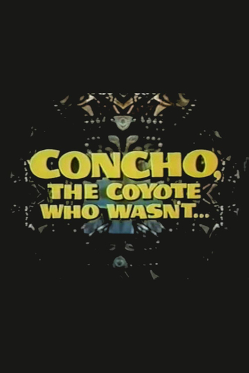 Concho, the Coyote Who Wasn't Poster