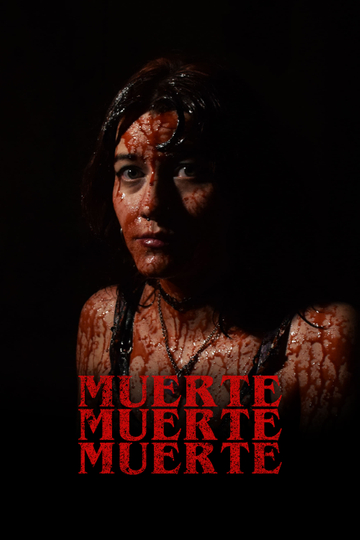 Muerte, muerte, muerte Poster