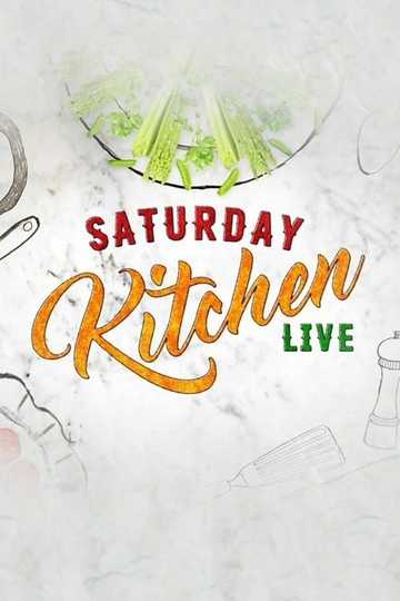 Saturday Kitchen Live Poster