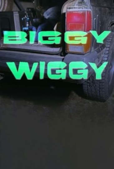 Biggy Wiggy Poster