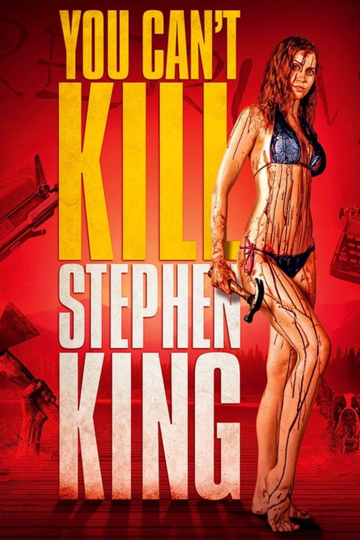 You Can't Kill Stephen King Poster