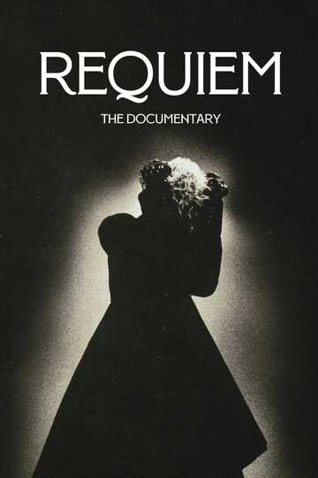 Requiem: The Documentary