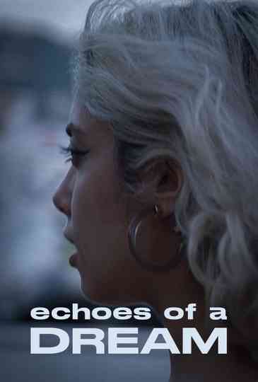 Echoes of a Dream
