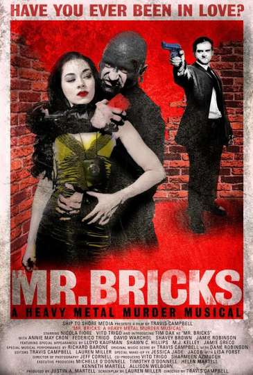 Mr Bricks A Heavy Metal Murder Musical