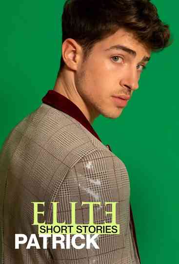 Elite Short Stories: Patrick poster