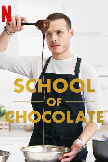 School of Chocolate Poster