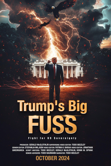 Trump's Big FUSS: Fight for US Sovereignty Poster