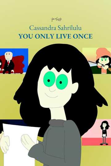 Cassandra Sahrilulu: You only live once