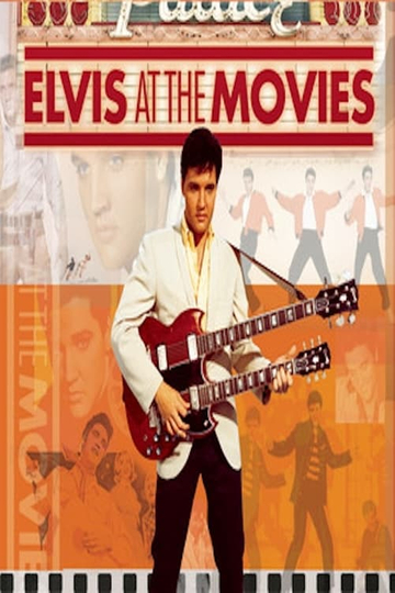 Elvis Presley: Elvis At The Movies