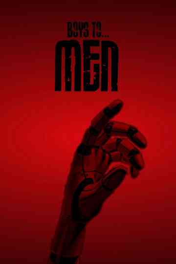 Boys to Men I