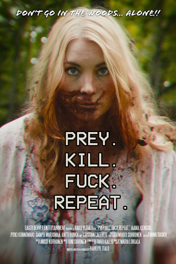 Prey. Kill. F*ck. Repeat Poster