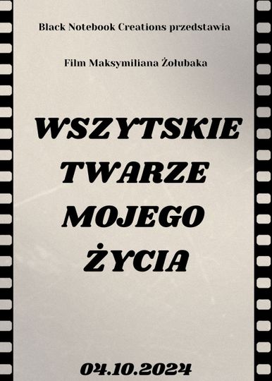 Wszystkie twarze mojego życia