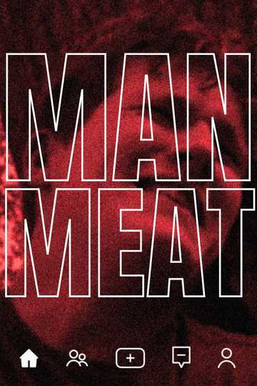 Man Meat