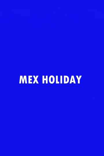 Mex Holiday