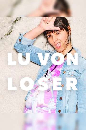 Lu von Loser Poster