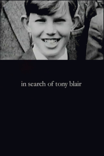 In Search of Tony Blair