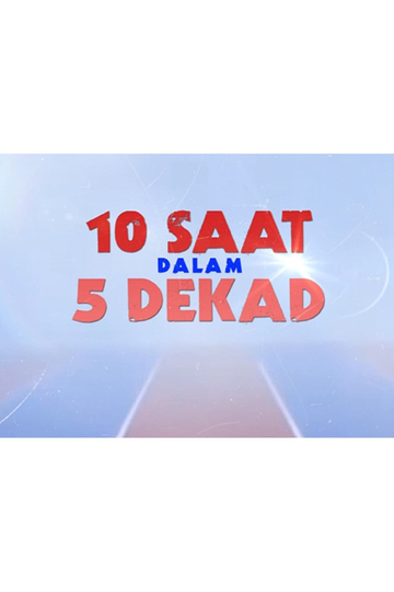 10 Saat dalam 5 Dekad Poster