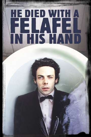 He Died with a Felafel in His Hand Poster