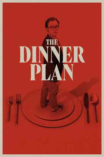 The Dinner Plan Poster