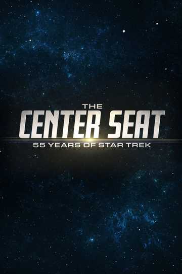 The Center Seat: 55 Years of Star Trek Poster