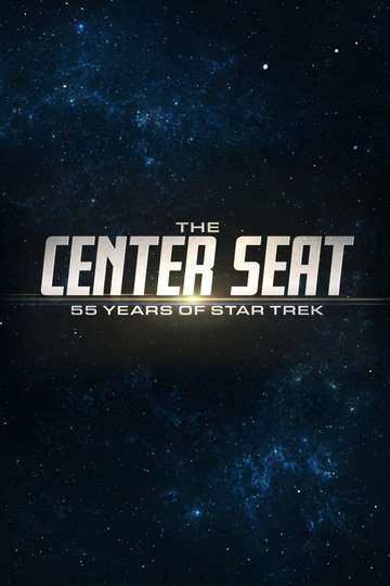 The Center Seat: 55 Years of Star Trek Poster