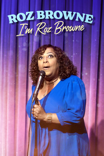 Roz Browne: I'm Roz Browne Poster